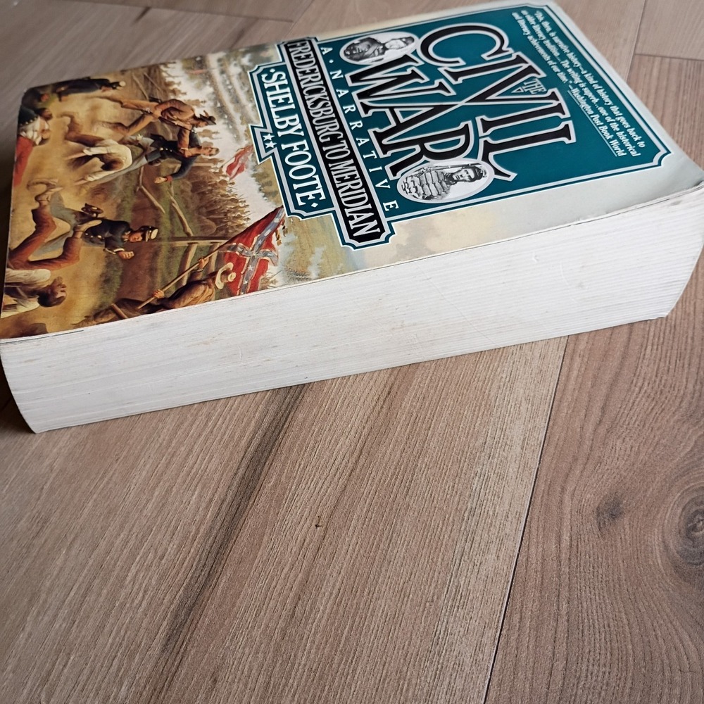 The Civil War: A Narrative: Fredericksburg to Meridian - Shelby Foote - 1986 p/b - Picture 3 of 10